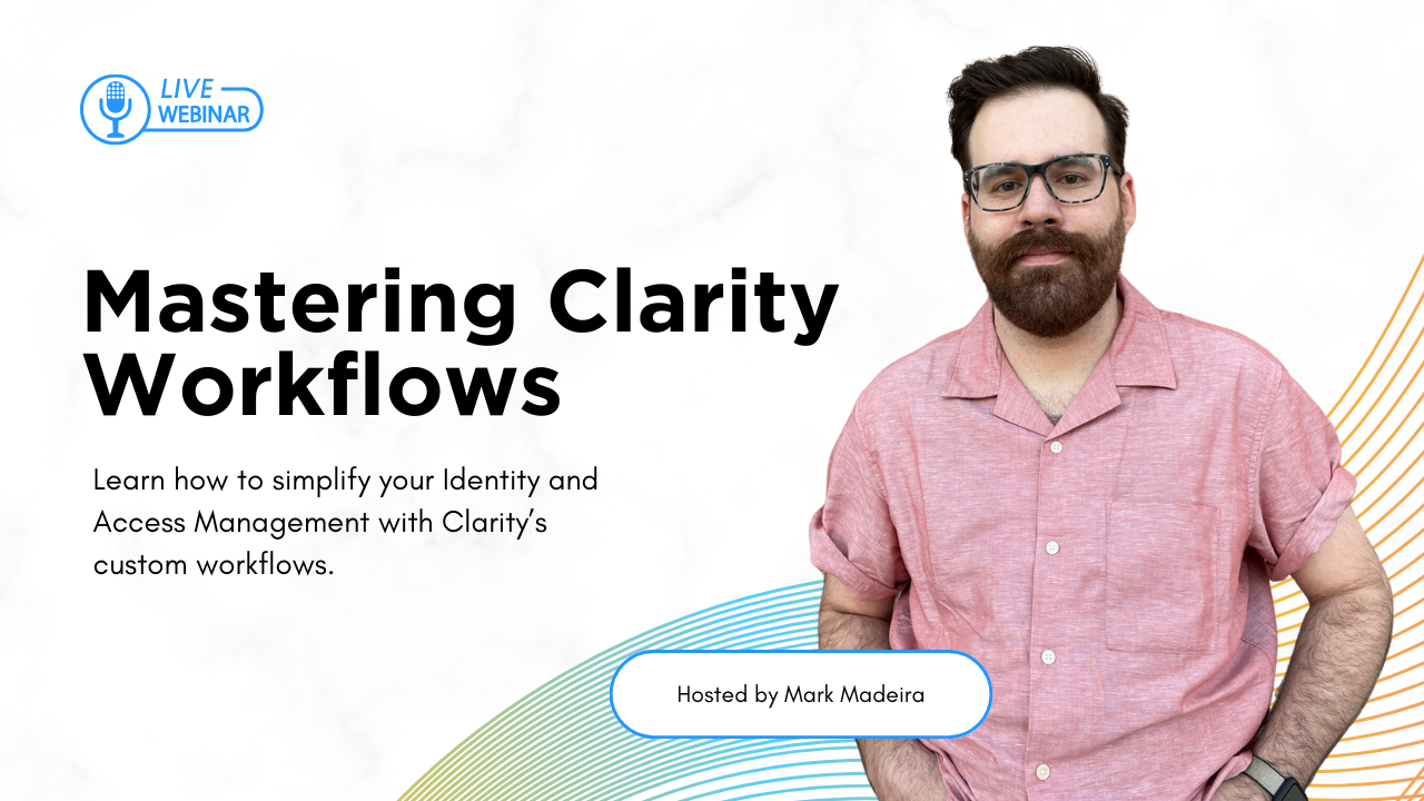 Optimizing Your Identity Lifecycle Management with Clarity Customizations (2)